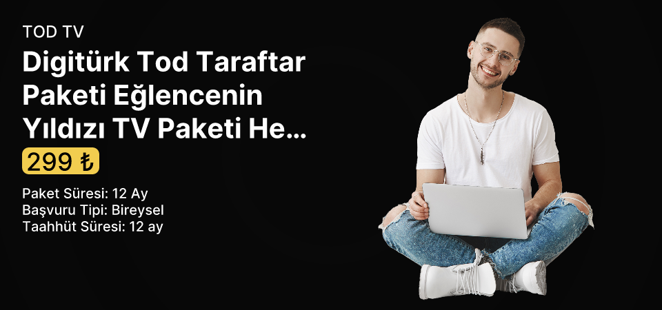 Digitürk Tod Taraftar Paketi  Eğlencenin Yıldızı TV Paketi Hediyeli