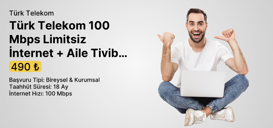 Türk Telekom 100 Mbps Limitsiz İnternet + Aile Tivibu Paketi