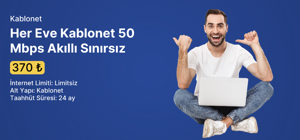 Her Eve Kablonet 50 Mbps Akıllı Sınırsız