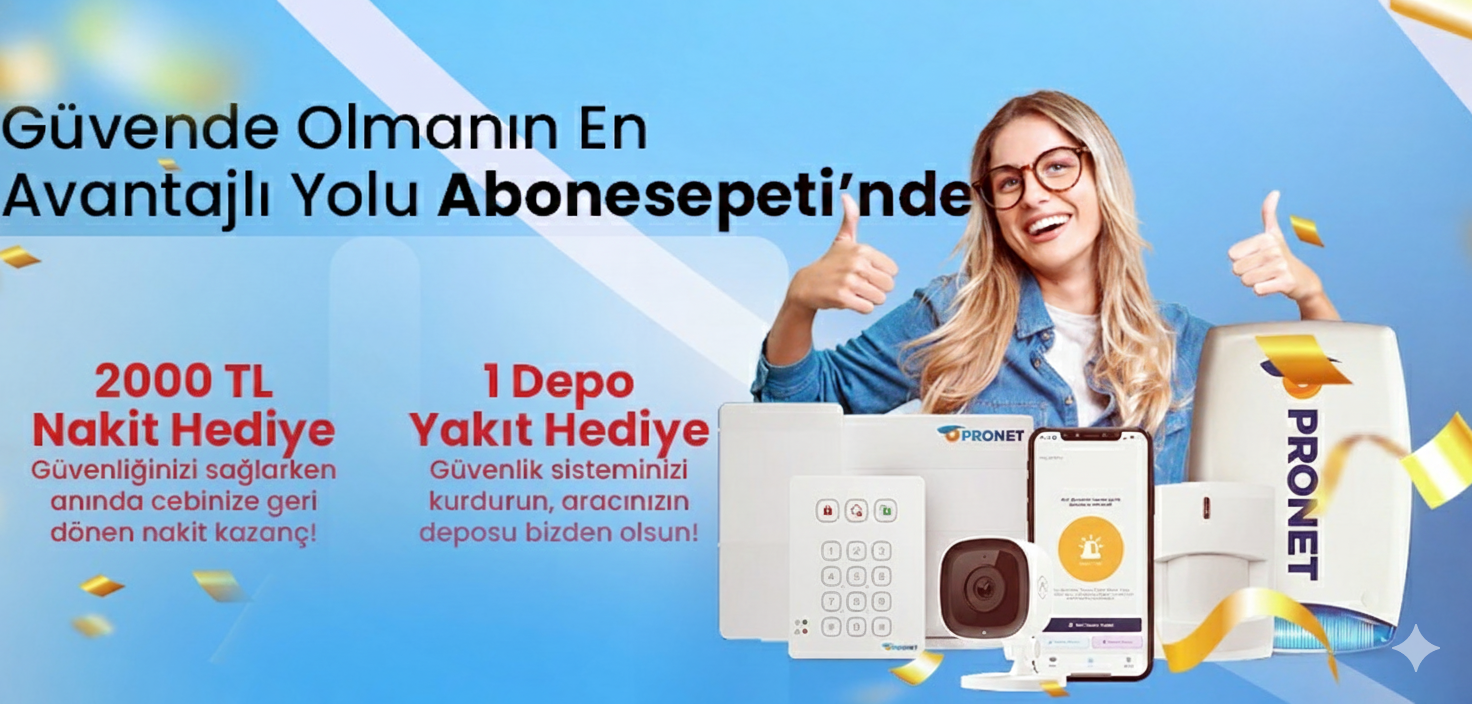 2000 TL Nakit Hediyeli Pronet Güvenlik – Sadece Abonesepeti’nde