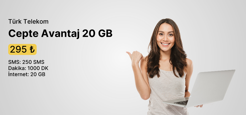 Cepte Avantaj 20 GB 