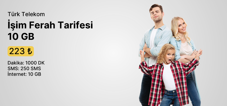 İşim Ferah Tarifesi 10 GB