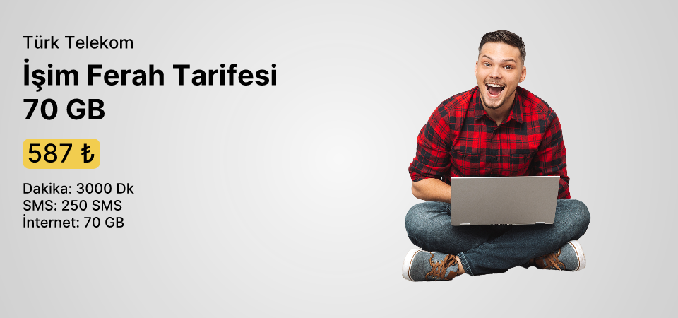 İşim Ferah Tarifesi 70 GB+SM