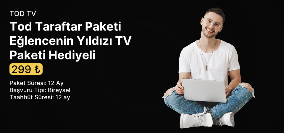 Tod Taraftar Paketi  Eğlencenin Yıldızı TV Paketi Hediyeli